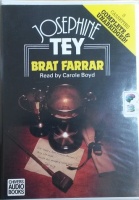 Brat Farrar written by Josephine Tey performed by Carole Boyd on Cassette (Unabridged)